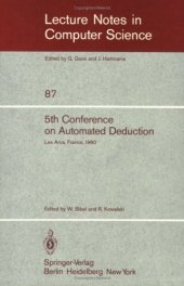 book 5th Conference on Automated Deduction Les Arcs, France, July 8–11, 1980