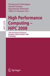 book High Performance Computing - HiPC 2008: 15th International Conference, Bangalore, India, December 17-20, 2008. Proceedings