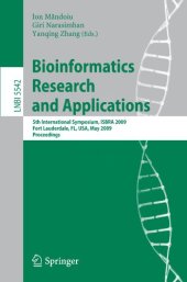 book Bioinformatics Research and Applications: 5th International Symposium, ISBRA 2009 Fort Lauderdale, FL, USA, May 13-16, 2009 Proceedings