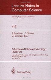 book Advances in Database Technology — EDBT '90: International Conference on Extending Database Technology Venice, Italy, March 26–30, 1990 Proceedings