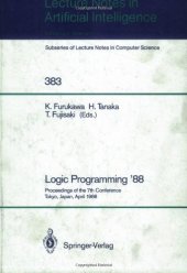 book Logic Programming '88: Proceedings of the 7th Conference Tokyo, Japan, April 11–14, 1988