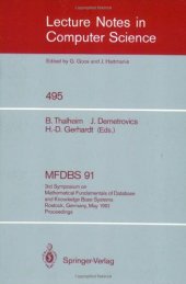 book MFDBS 91: 3rd Symposium on Mathematical Fundamentals of Database and Knowledge Base Systems Rostock, Germany, May 6–9, 1991 Proceedings