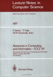 book Advances in Computing and Information — ICCI '91: International Conference on Computing and Information Ottawa, Canada, May 27–29, 1991 Proceedings