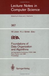 book Foundations of Data Organization and Algorithms: 3rd International Conference, FODO 1989 Paris, France, June 21–23, 1989 Proceedings