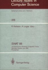 book SWAT 88: 1st Scandinavian Workshop on Algorithm Theory Halmstad, Sweden, July 5–8, 1988 Proceedings