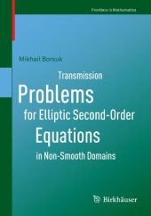 book Transmission problems for elliptic second-order equations in non-smooth domains