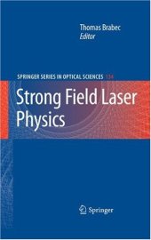 book Strong Field Laser Physics