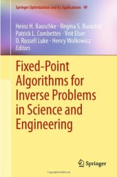 book Fixed-point algorithms for inverse problems in science and engineering