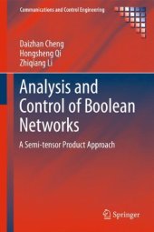 book Analysis and control of boolean networks: A semi-tensor product approach