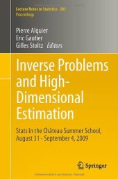 book Inverse Problems and High-Dimensional Estimation: Stats in the Château Summer School, August 31 - September 4, 2009