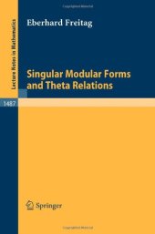 book Singular Modular Forms and Theta Relations