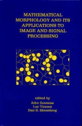 book Mathematical morphology and its applications to image and signal processing