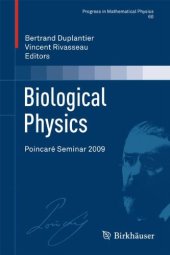 book Biological physics: Poincare seminar 2009