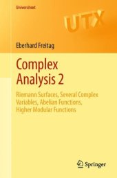 book Complex Analysis 2: Riemann Surfaces, Several Complex Variables, Abelian Functions, Higher Modular Functions