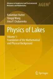 book Physics of Lakes: Volume 1: Foundation of the Mathematical and Physical Background