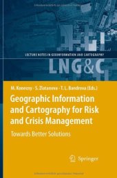 book Geographic Information and Cartography for Risk and Crisis Management: Towards Better Solutions