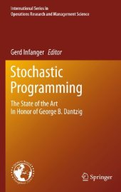 book Stochastic programming: The state of the art in honor of George B. Dantzig