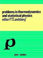 book Problems in thermodynamics and statistical physics