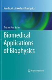 book Biomedical Applications of Biophysics