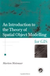 book An Introduction to the Theory of Spatial Object Modelling for GIS