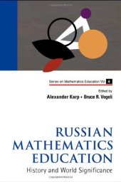 book Russian mathematics education: History and world significance