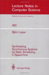 book Synthesizing Synchronous Systems by Static Scheduling in Space-Time