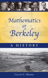 book Mathematics at Berkeley: a history