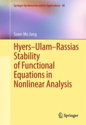 book Hyers-Ulam-Rassias stability of functional equations in nonlinear analysis