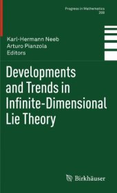 book Developments and trends in infinite-dimensional Lie theory