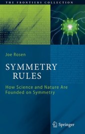 book Symmetry rules: How science and nature are founded on symmetry