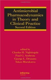 book Antimicrobial pharmacodynamics in theory and clinical practice