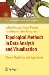 book Topological Methods in Data Analysis and Visualization: Theory, Algorithms, and Applications