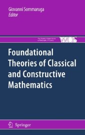 book Foundational theories of classical and constructive mathematics