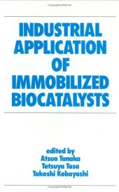 book Industrial Application of Immobilized Biocatalysts