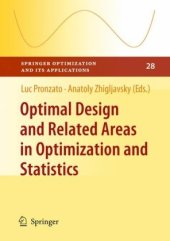 book Optimal design and related areas in optimization and statistics