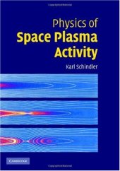 book Physics of space plasma activity