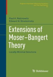 book Extensions of Moser–Bangert Theory: Locally Minimal Solutions