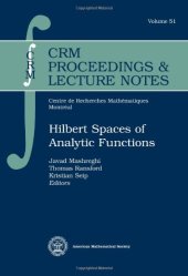 book Hilbert spaces of analytic functions