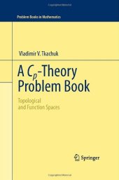 book A Cp-theory problem book: Topological and function spaces