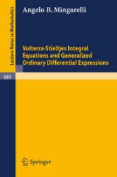 book Volterra-Stieltjes Integral Equations and Generalized Ordinary Differential Expressions