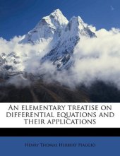 book An elementary treatise on differential equations and their applications