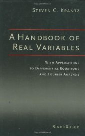 book A handbook of real variables: with applications to differential equations and Fourier analysis