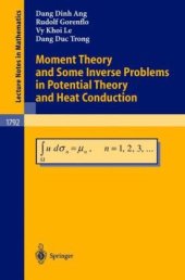 book Moment Theory and Some Inverse Problems in Potential Theory and Heat Conduction