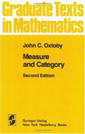 book Measure and Category: A Survey of the Analogies between Topological and Measure Spaces