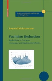 book Fuchsian Reduction, Applications to Geometry, Cosmology and Mathematical Physics