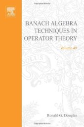 book Banach Algebra Techniques in Operator Theory