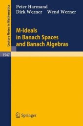 book M-Ideals in Banach Spaces and Banach Algebras