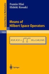 book Means of Hilbert Space Operators