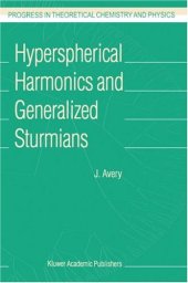 book Hyperspherical Harmonics and Generalized Sturmians