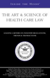 book Inside the Minds: The Art & Science of Health Care Law